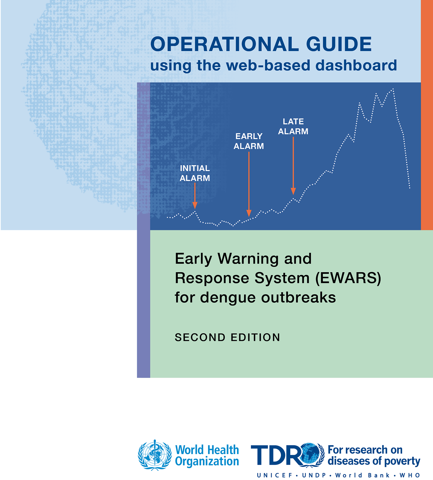 Cover of TDR publication, Operational guide using the web-based dashboard: Early Warning and Response System (EWARS) for dengue outbreaks, 2nd ed.